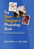 Non-Designer's Photoshop Book, The (eBook, ePUB)