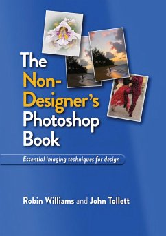 Non-Designer's Photoshop Book, The (eBook, ePUB) - Williams, Robin; Tollett, John