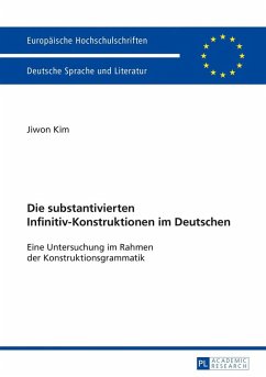 Die substantivierten Infinitiv-Konstruktionen im Deutschen (eBook, ePUB) - Jiwon Kim, Kim