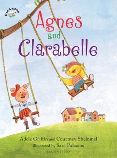 Agnes and Clarabelle (eBook, ePUB) - Griffin, Adele; Sheinmel, Courtney