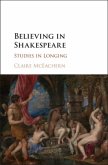 Believing in Shakespeare (eBook, PDF)