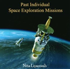 Past Individual Space Exploration Missions (eBook, PDF) - Lipscomb, Nita