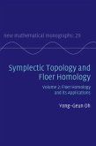 Symplectic Topology and Floer Homology: Volume 2, Floer Homology and its Applications (eBook, PDF)