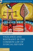 Vigilance and Restraint in the Common Law of Judicial Review (eBook, PDF)