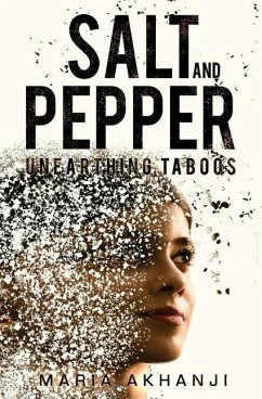 Salt and Pepper: Unearthing Taboos - Akhanji, Maria