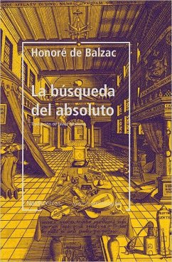 La búsqueda del absoluto - Balzac, Honoré de; Pujol, Carlos