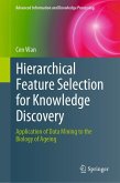 Hierarchical Feature Selection for Knowledge Discovery