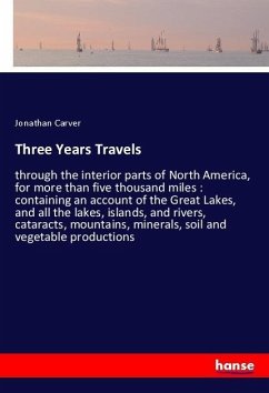 Three Years Travels - Carver, Jonathan