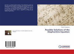 Possible Solutions of the Diophantine Equation