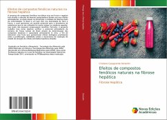 Efeitos de compostos fenólicos naturais na fibrose hepática - Denardin, Cristiane Casagrande