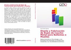 Diseño y Fabricación de Bujes de Caucho-Metal para Ballestas o Muelles