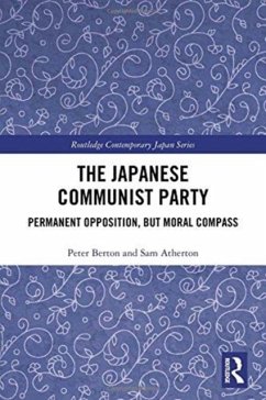 The Japanese Communist Party - Berton, Peter;Atherton, Sam