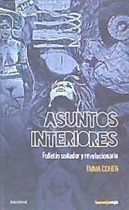 Asuntos interiores. Folletín soñador y revolucionario