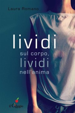 Cover Lividi sul corpo, lividi nell'anima (eBook, ePUB)