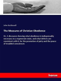 The Measures of Christian Obedience