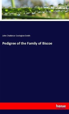 Pedigree of the Family of Biscoe
