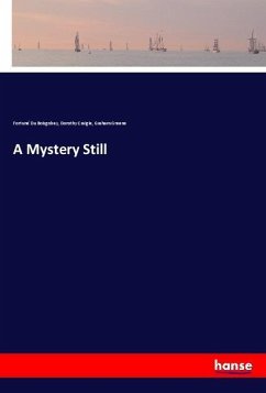 A Mystery Still - Du Boisgobey, Fortuné;Craigie, Dorothy;Greene, Graham