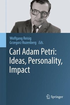 Carl Adam Petri: Ideas, Personality, Impact