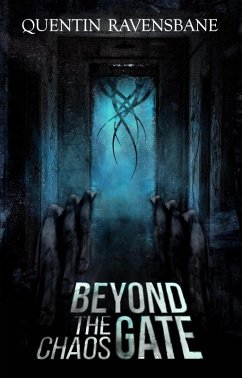 Beyond The Chaos Gate (eBook, ePUB) - Ravensbane, Quentin