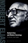 Norbert Elias and Modern Sociology (eBook, ePUB) Norbert Elias and Modern Sociology (eBook, ePUB)