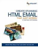 Create Stunning HTML Email That Just Works (eBook, ePUB)