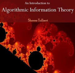 Introduction to Algorithmic Information Theory, An (eBook, PDF) - Tolbert, Sheree