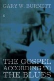 Gospel According to the Blues (eBook, PDF)