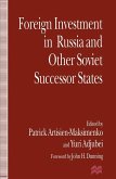 Foreign Investment in Russia and the Other Soviet Successor States (eBook, PDF)