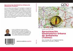 Aproximación Geohistórica Urbana de Ambalema (Tolima):