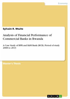 Analysis of Financial Performance of Commercial Banks in Rwanda (eBook, PDF) - Ntuite, Sylvain R.