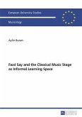 FazA l Say and the Classical Music Stage as Informal Learning Space (eBook, PDF)