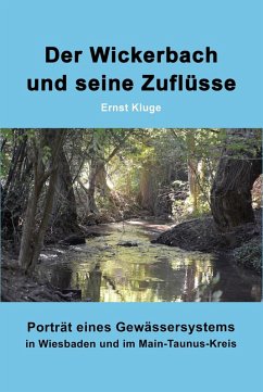 Der Wickerbach und seine Zuflüsse (eBook, ePUB) - Kluge, Ernst