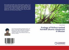 Ecology of Rufous-necked hornbill (Aceros nipalensis) in Bhutan - Sherub, Karma