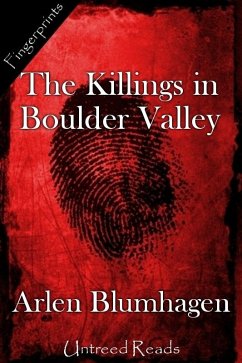 Killings in Boulder Valley (eBook, ePUB) - Blumhagen, Arlen