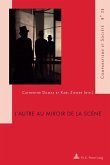 L'autre au miroir de la scene (eBook, PDF)