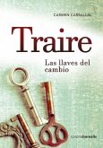 Traire. Las llaves del cambio