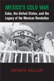 Mexico's Cold War (eBook, PDF) Mexico's Cold War (eBook, PDF)