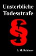 UNSTERBLICHE TODESSTRAFE (eBook, ePUB) - Bild 1