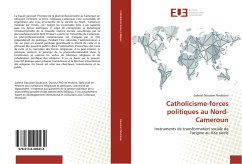 Catholicisme-forces politiques au Nord-Cameroun - Deussom Noubissie, Gabriel