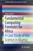 Fundamental Computing Forensics for Africa (eBook, PDF)