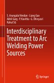 Interdisciplinary Treatment to Arc Welding Power Sources (eBook, PDF)