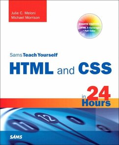 Sams Teach Yourself HTML and CSS in 24 Hours (Includes New HTML 5 Coverage) (eBook, ePUB) - Meloni, Julie; Morrison, Michael
