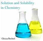 Solution and Solubility in Chemistry (eBook, PDF)