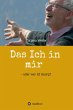 Das Ich in mir (eBook, ePUB) - Bild 1