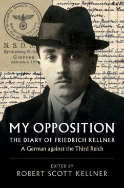 My Opposition (eBook, PDF) - Kellner, Friedrich
