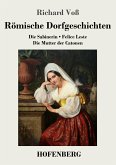 Römische Dorfgeschichten