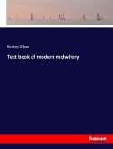 Text book of modern midwifery