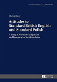 Attitudes to Standard British English and Standard Polish (eBook, ePUB)