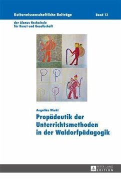Propaedeutik der Unterrichtsmethoden in der Waldorfpaedagogik (eBook, PDF) - Wiehl, Angelika
