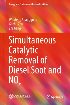 Simultaneous Catalytic Removal of Diesel Soot and NOx (eBook, PDF) - Shangguan, Wenfeng; Zou, Guchu; Jiang, Zhi